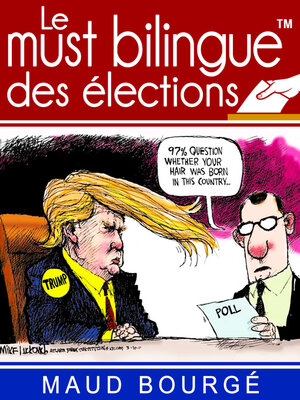 cover image of Le must bilingue<sup>TM</sup> des élections